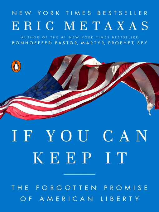 Title details for If You Can Keep It by Eric Metaxas - Wait list